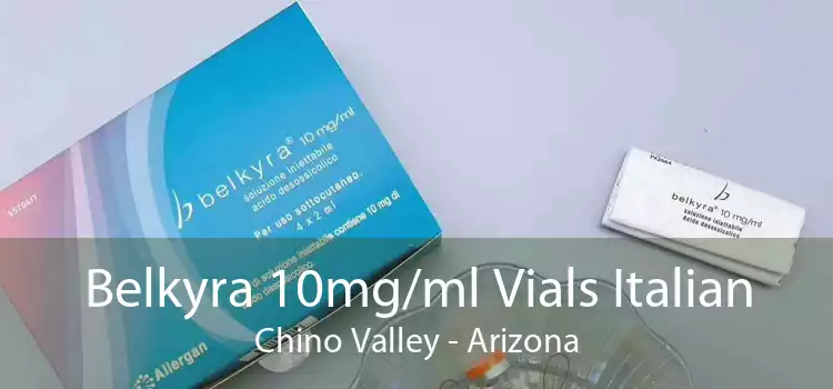 Belkyra 10mg/ml Vials Italian Chino Valley - Arizona