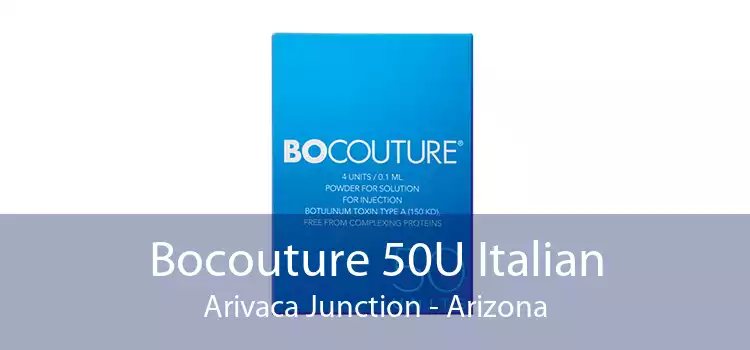 Bocouture 50U Italian Arivaca Junction - Arizona