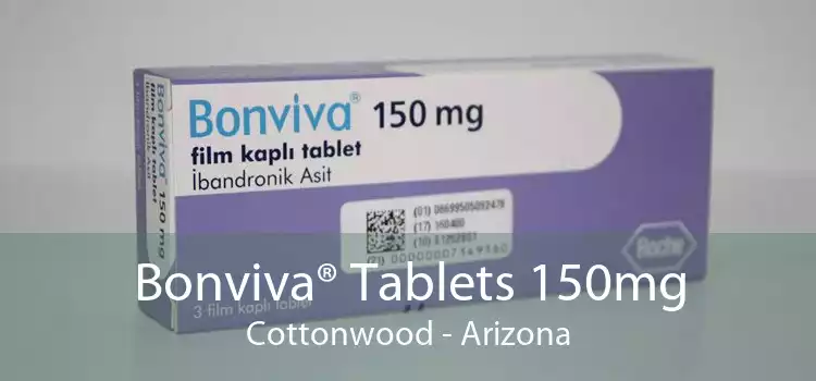 Bonviva® Tablets 150mg Cottonwood - Arizona