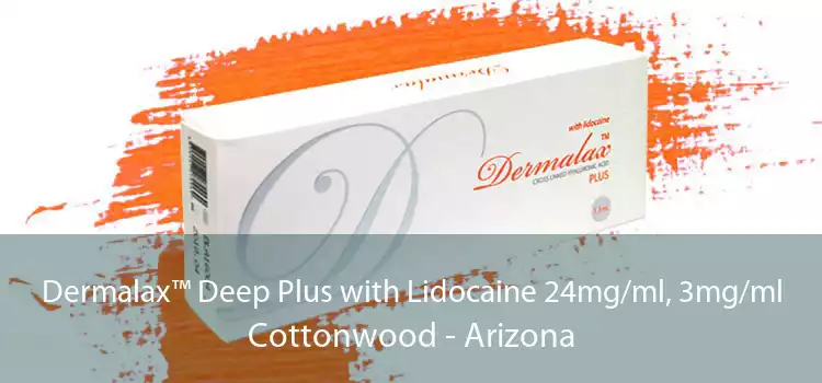 Dermalax™ Deep Plus with Lidocaine 24mg/ml, 3mg/ml Cottonwood - Arizona