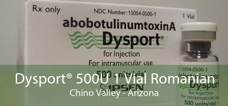 Dysport® 500U 1 Vial Romanian Chino Valley - Arizona