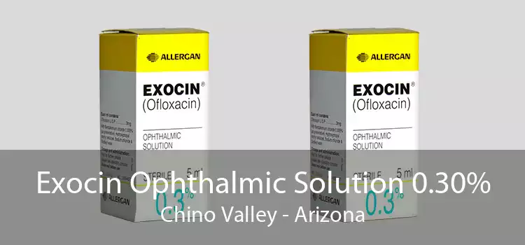 Exocin Ophthalmic Solution 0.30% Chino Valley - Arizona