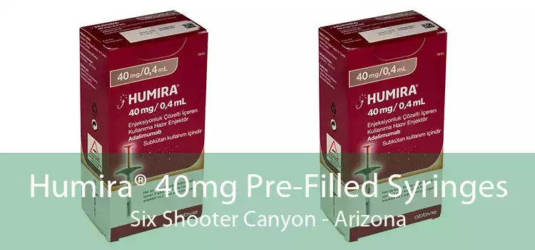 Humira® 40mg Pre-Filled Syringes Six Shooter Canyon - Arizona