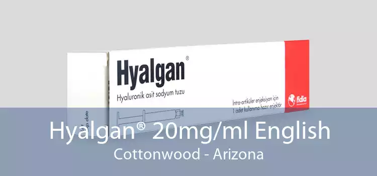 Hyalgan® 20mg/ml English Cottonwood - Arizona
