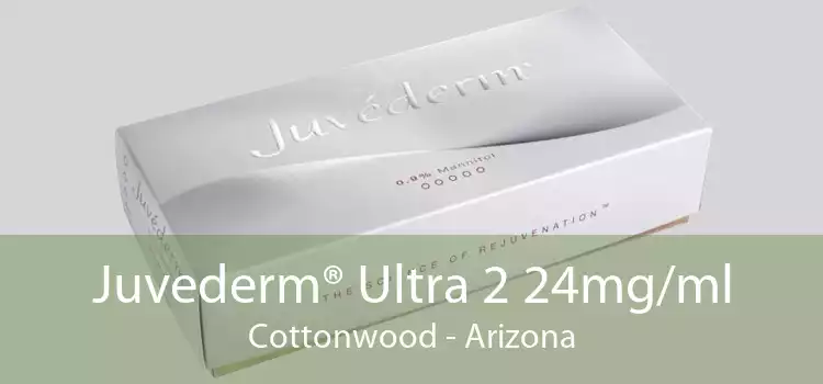 Juvederm® Ultra 2 24mg/ml Cottonwood - Arizona