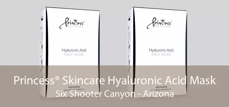 Princess® Skincare Hyaluronic Acid Mask Six Shooter Canyon - Arizona