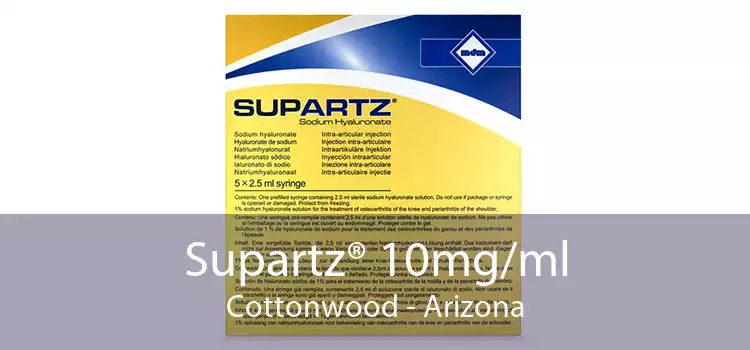 Supartz® 10mg/ml Cottonwood - Arizona