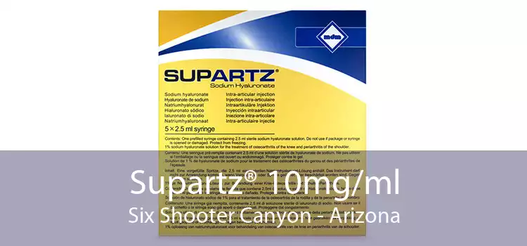 Supartz® 10mg/ml Six Shooter Canyon - Arizona