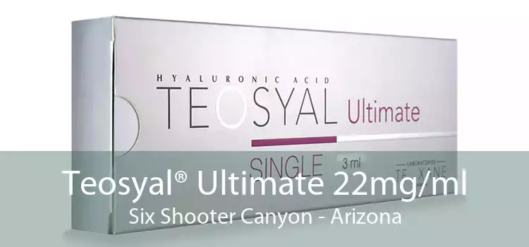 Teosyal® Ultimate 22mg/ml Six Shooter Canyon - Arizona