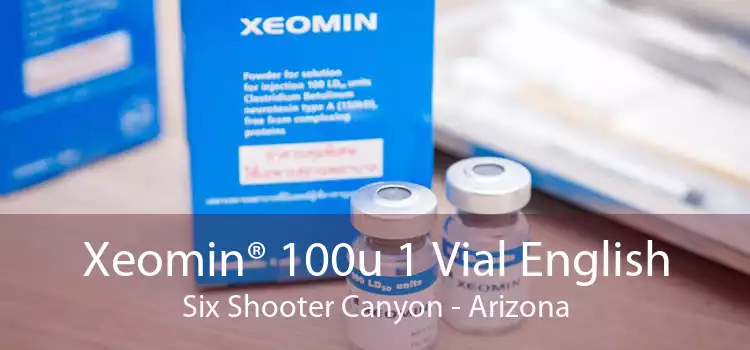 Xeomin® 100u 1 Vial English Six Shooter Canyon - Arizona