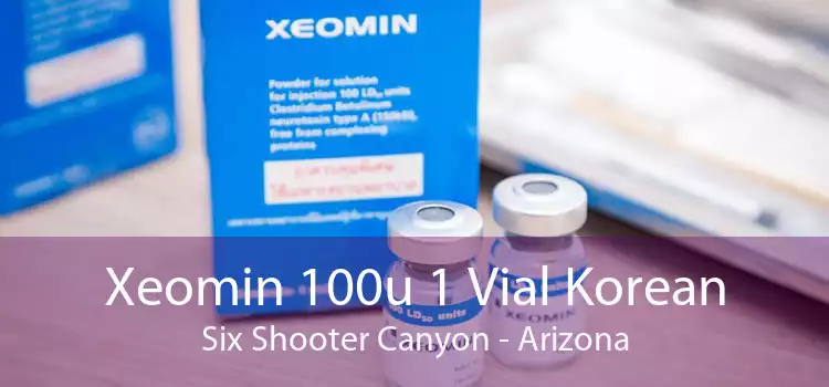 Xeomin 100u 1 Vial Korean Six Shooter Canyon - Arizona